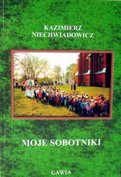 oszmiański kresy genealogia okładka książki Moje Sobotniki